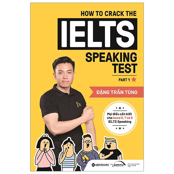 how to crack the ielts speaking test - part 1 (tái bản 2020)