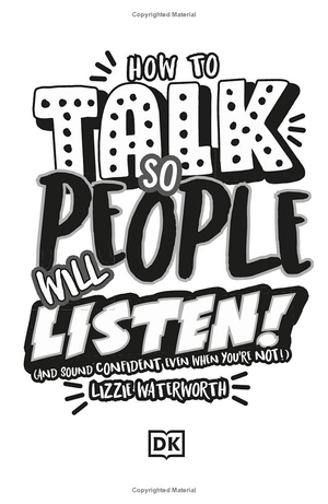 how to talk so people will listen - and sound confident (even when youℹre not)