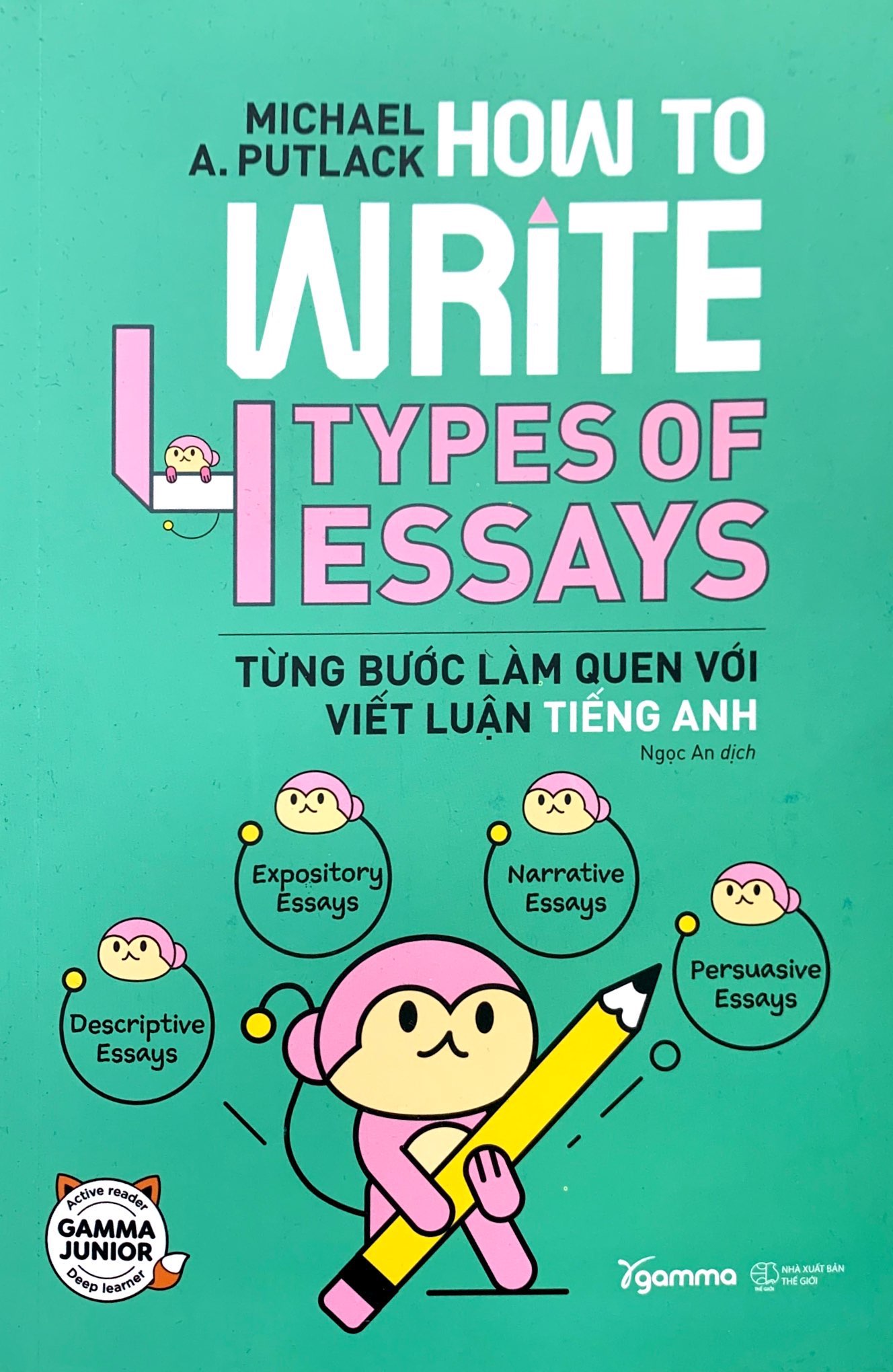 how to write 4 types of essays - từng bước làm quen với viết luận tiếng anh