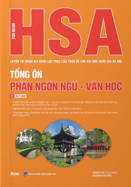 HSA - Luyện Thi Đánh Giá Năng Lực Đại Học Quốc Gia Hà Nội - Tổng Ôn Phần Ngôn Ngữ-Văn Học
