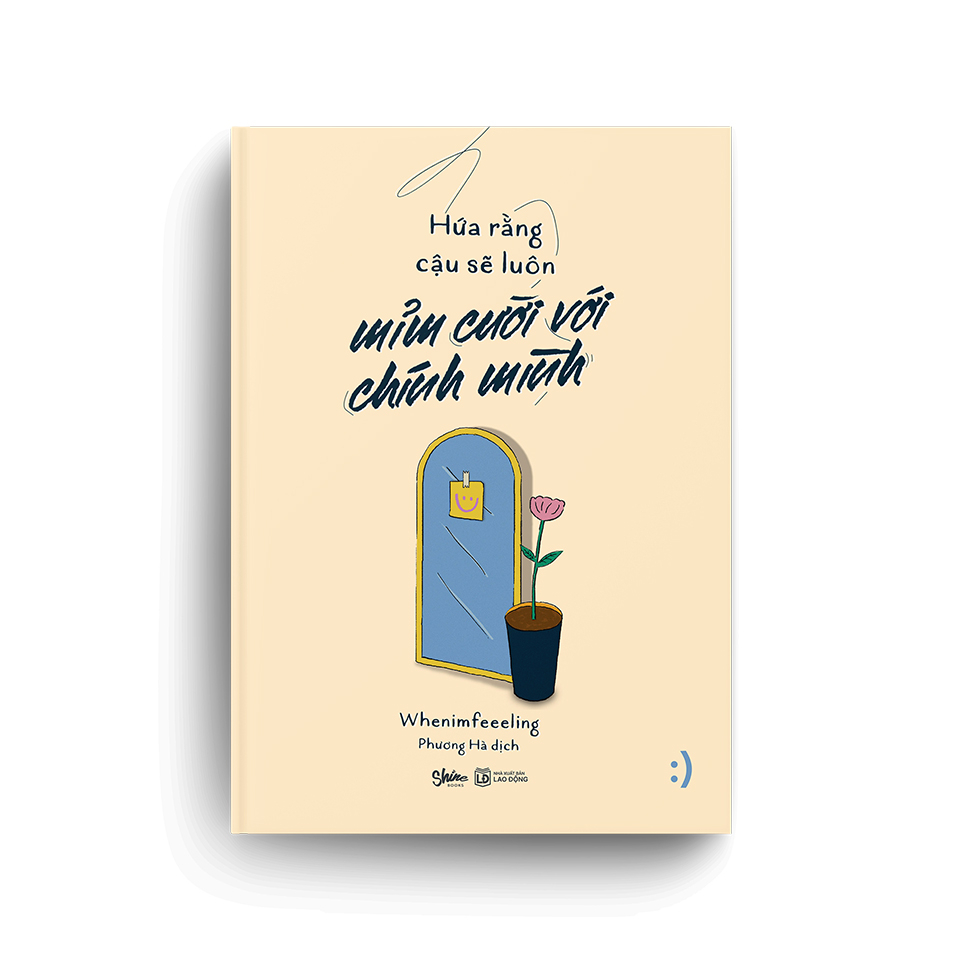 hứa rằng cậu sẽ luôn mỉm cười với chính mình