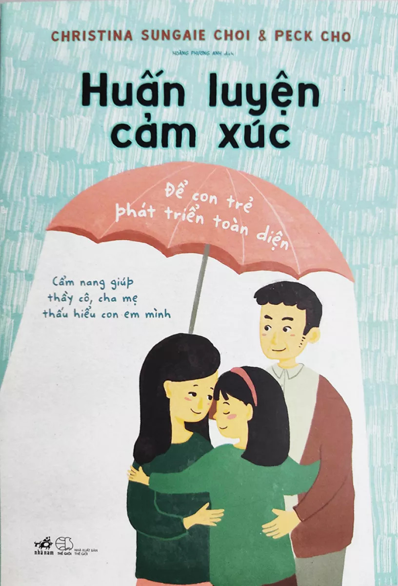 huấn luyện cảm xúc - để con trẻ phát triển toàn diện
