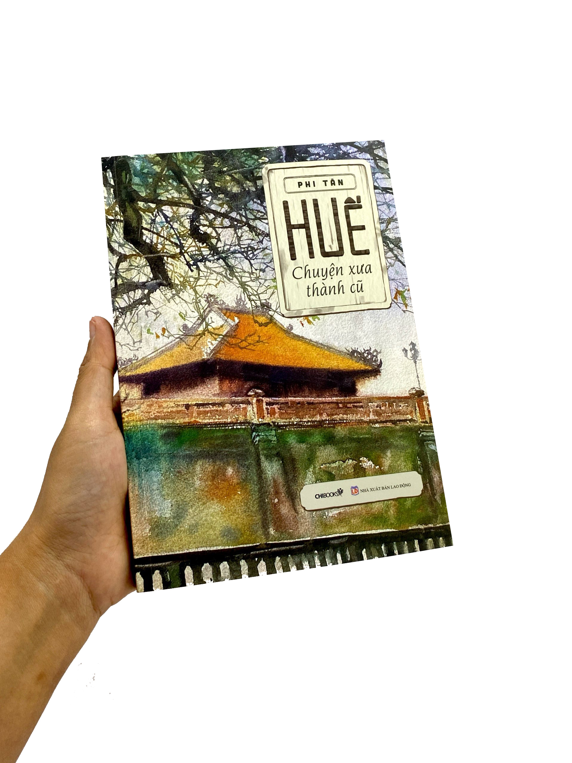 huế chuyện xưa thành cũ