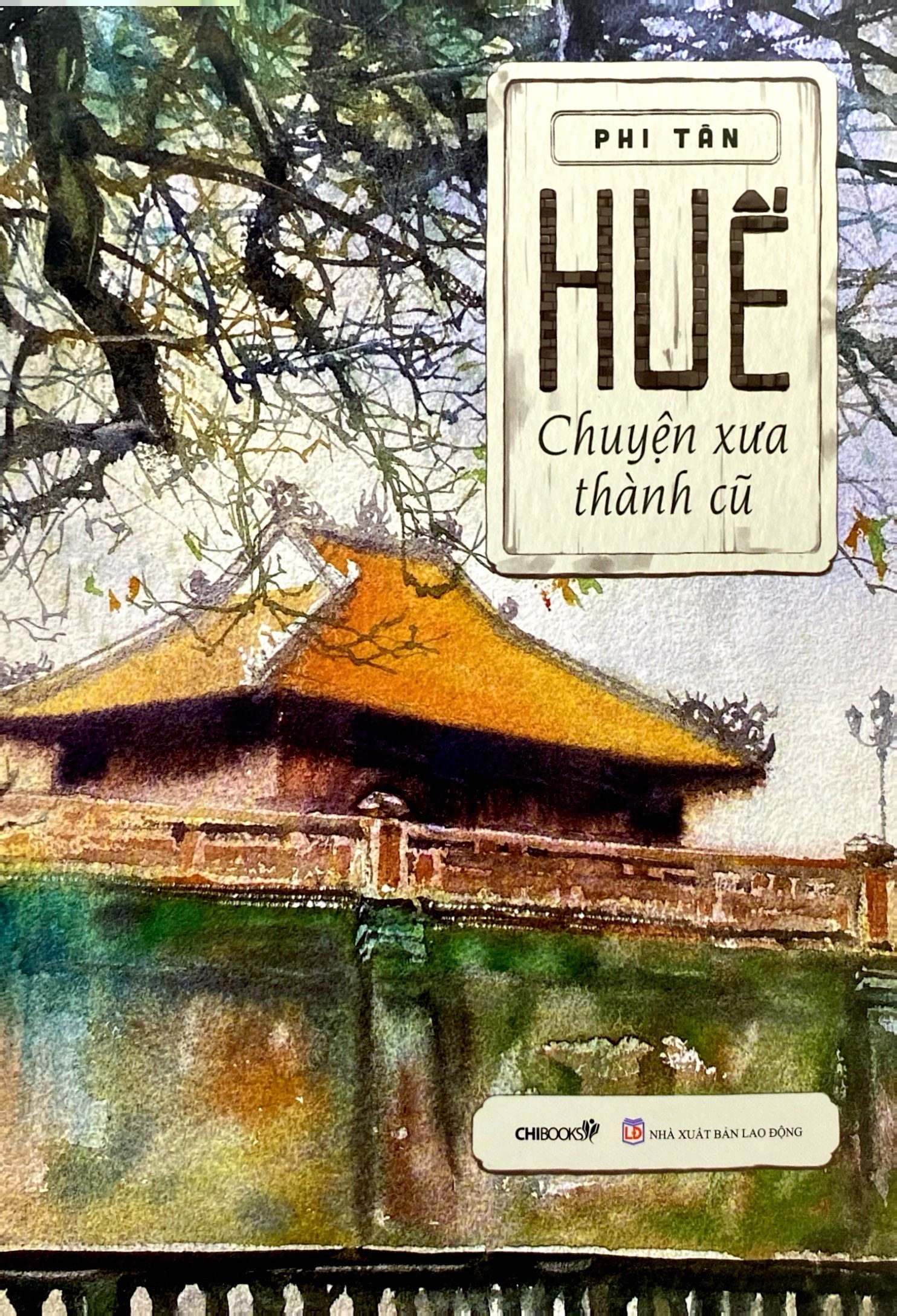 huế chuyện xưa thành cũ