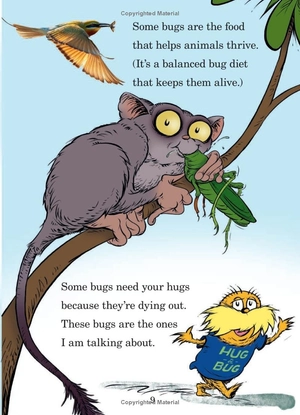 hug a bug: how you can help protect insects (dr. seuss's the lorax books)