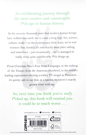 humans: a brief history of how we f*cked it all up