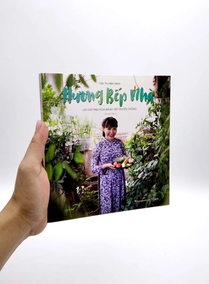 hương bếp nhà - lưu giữ tinh hoa bánh việt truyền thống (tái bản)