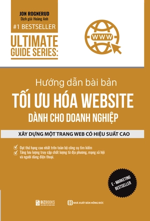 hướng dẫn bài bản tối ưu hóa website dành cho doanh nghiệp - ultimate guide series