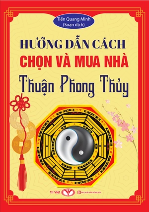 hướng dẫn cách chọn và mua nhà thuận phong thủy