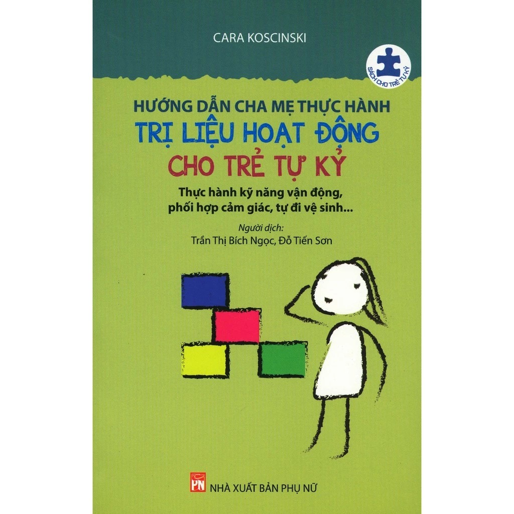 hướng dẫn cha mẹ thực hành trị liệu hoạt động cho trẻ tự kỷ (tái bản 2025)