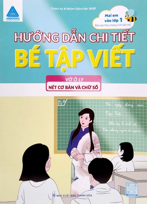 hướng dẫn chi tiết bé tập viết - vở ô ly nét cơ bản & chữ số