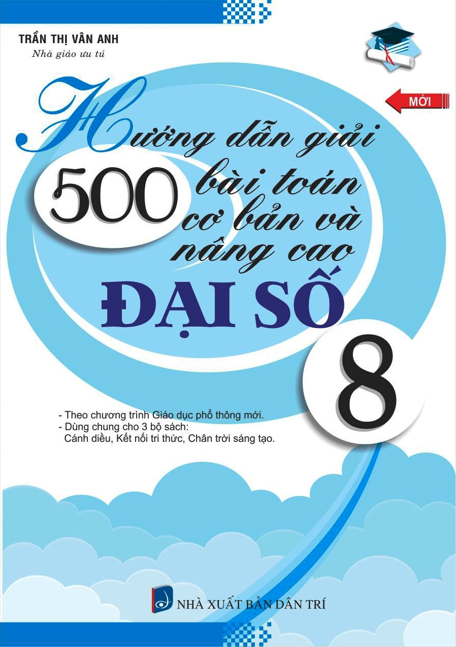 hướng dẫn giải 500 bài toán cơ bản và nâng cao đại số 8