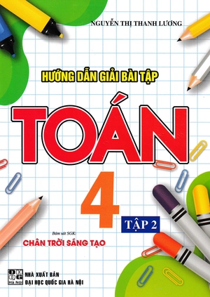 hướng dẫn giải bài tập toán 4 - tập 2 (bám sát sgk chân trời sáng tạo)