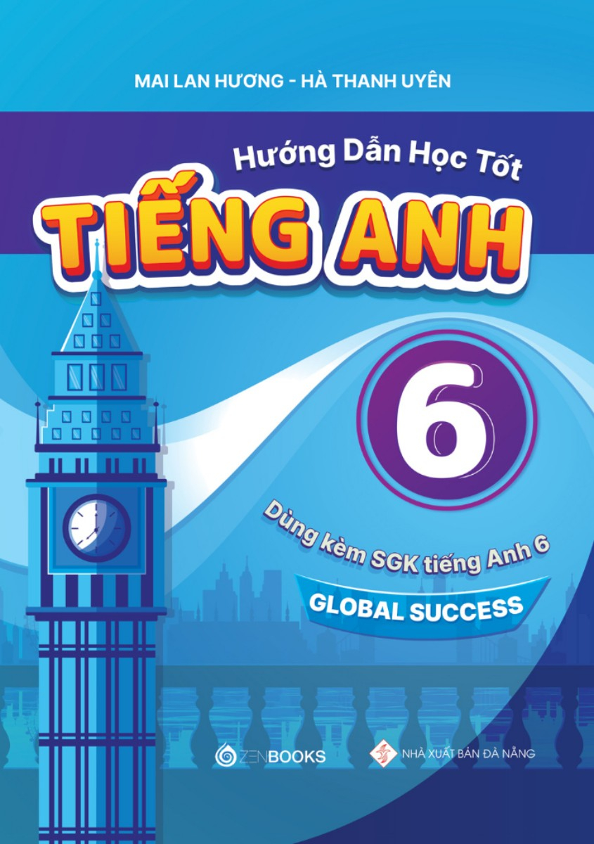 hướng dẫn học tốt tiếng anh 6 (tái bản 2023)