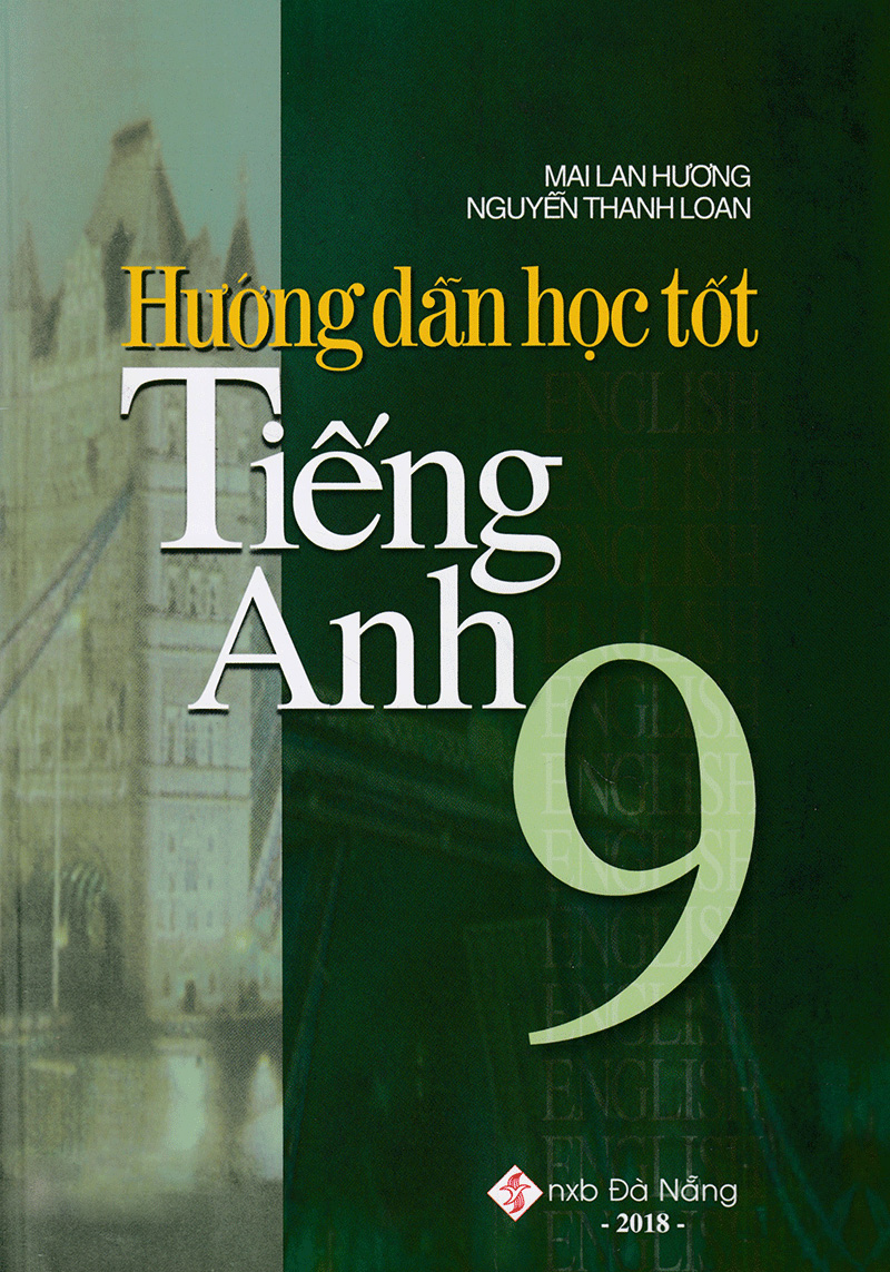 hướng dẫn học tốt tiếng anh 9