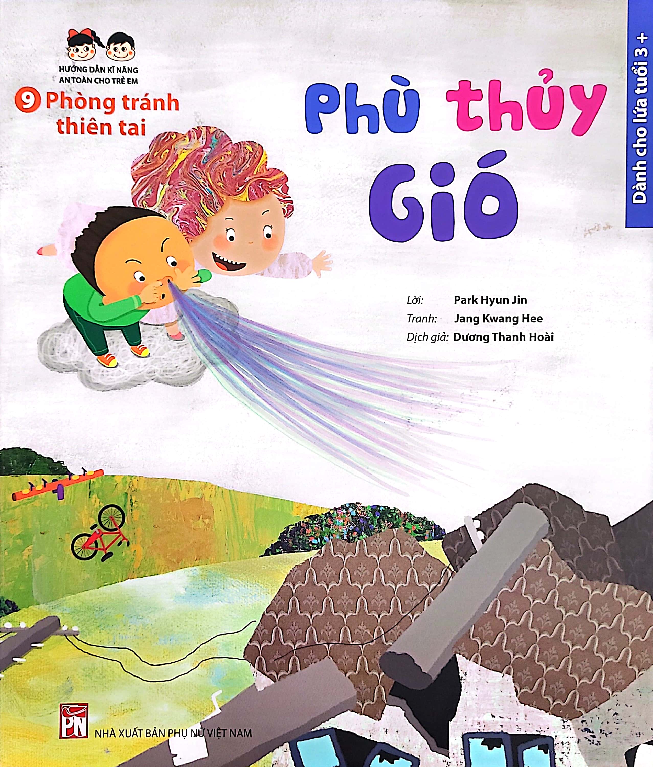 hướng dẫn kĩ năng an toàn cho trẻ em - phòng tránh thiên tai: phù thủy gió