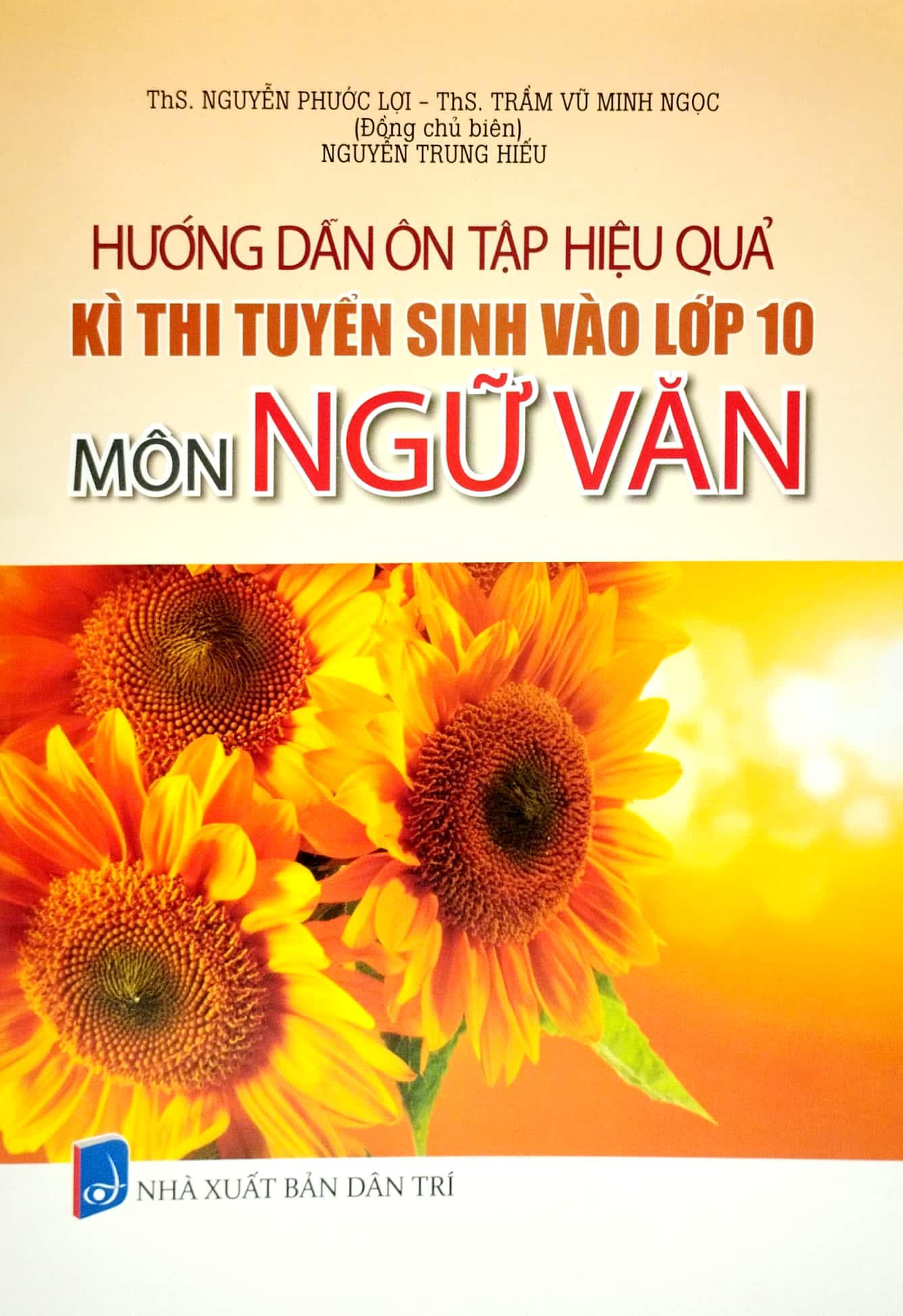 hướng dẫn ôn tập hiệu quả kì thi tuyển sinh vào lớp 10 - môn ngữ văn