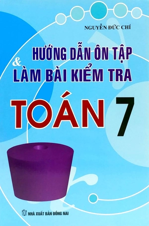 hướng dẫn ôn tập & làm bài kiểm tra toán 7