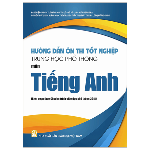 hướng dẫn ôn thi tốt nghiệp trung học phổ thông (theo chương trình giáo dục phổ thông 2018)