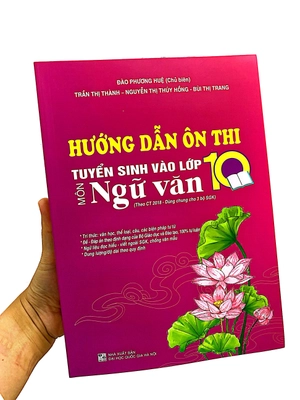 hướng dẫn ôn thi tuyển sinh vào lớp 10 môn ngữ văn (theo chương trình 2018)