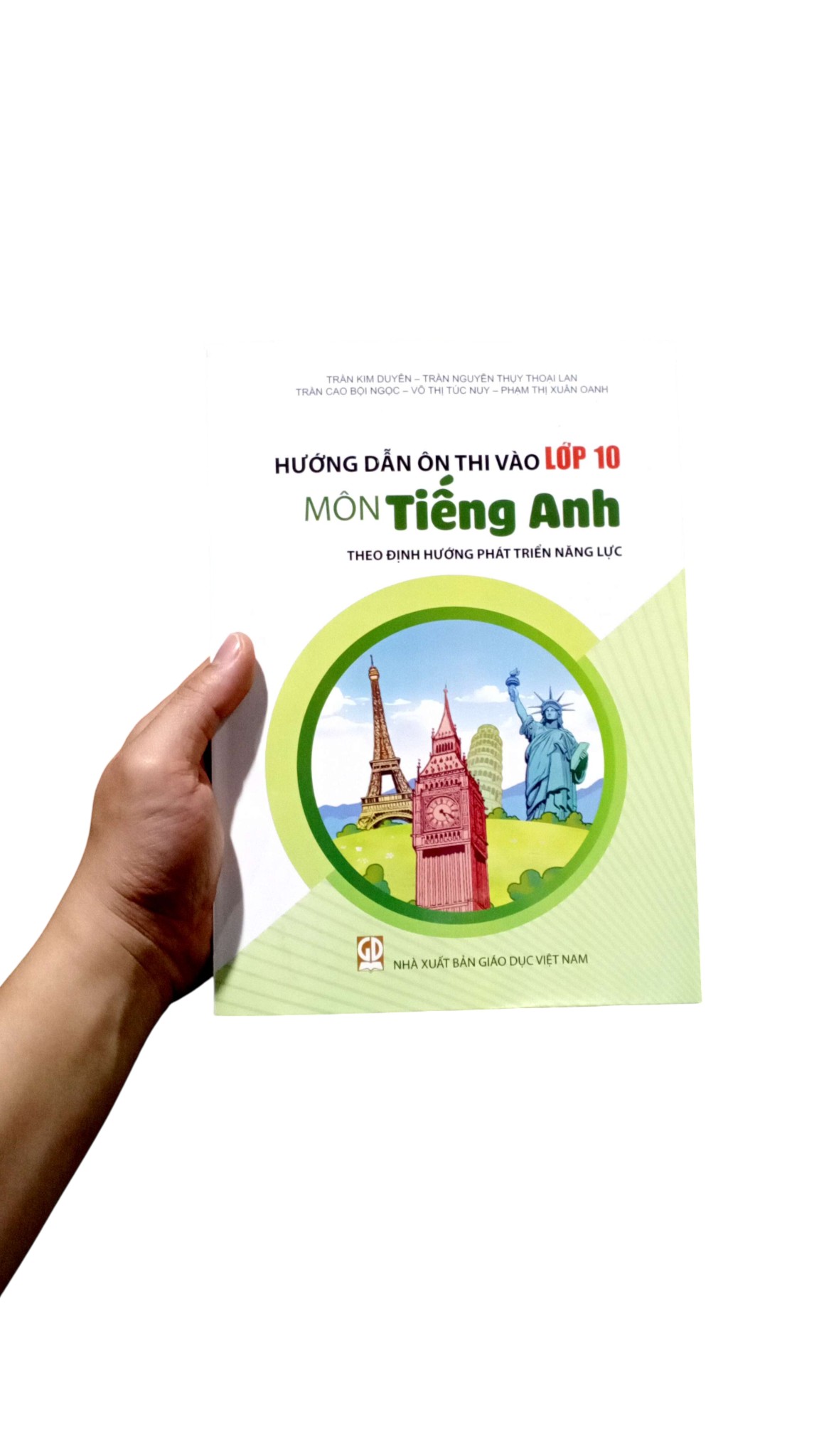 Hướng Dẫn Ôn Thi Vào Lớp 10 - Môn Tiếng Anh (Theo Định Hướng Phát Triển Năng Lực) - Kèm Thẻ Học Cùng AI