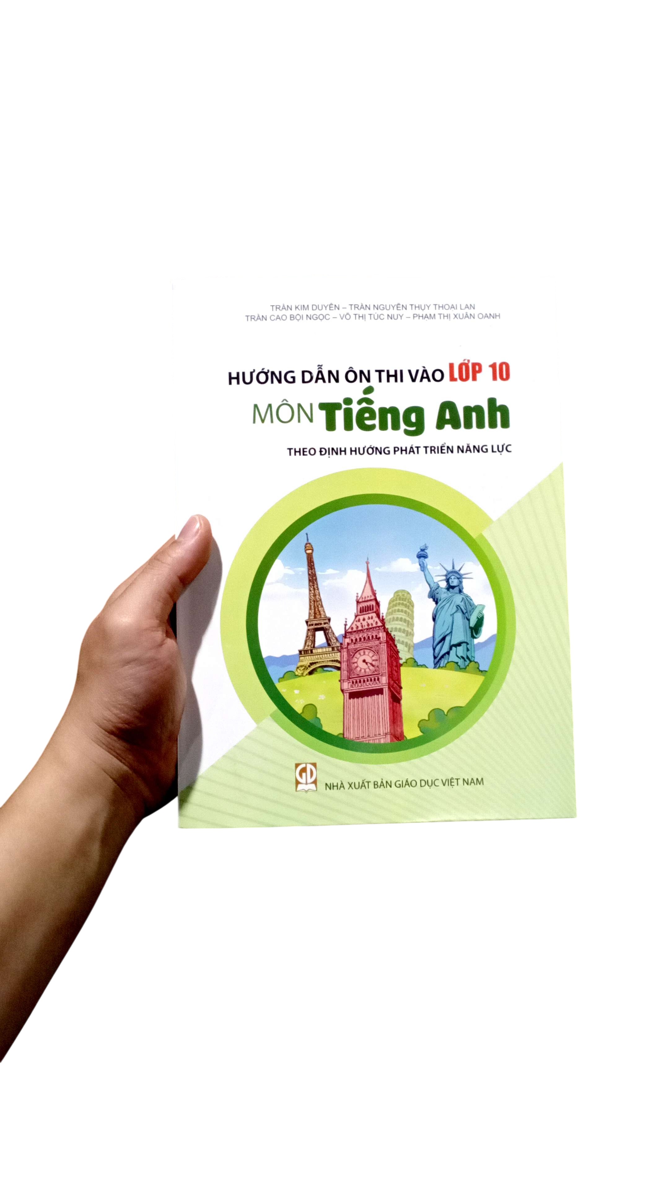 Hướng Dẫn Ôn Thi Vào Lớp 10 - Môn Tiếng Anh (Theo Định Hướng Phát Triển Năng Lực) - Kèm Thẻ Học Cùng AI