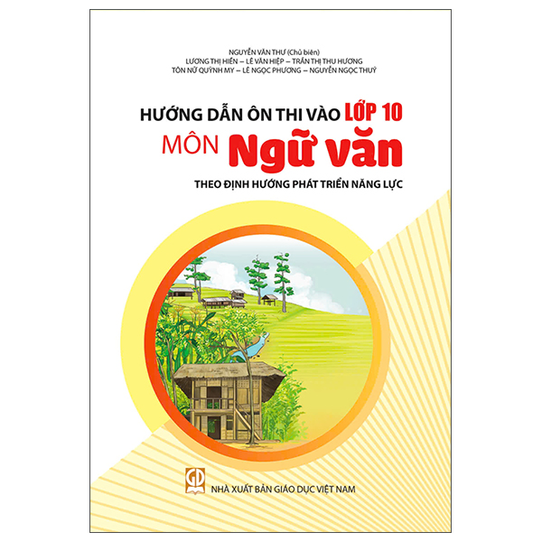hướng dẫn ôn thi vào lớp 10 (theo định hướng phát triển năng lực)