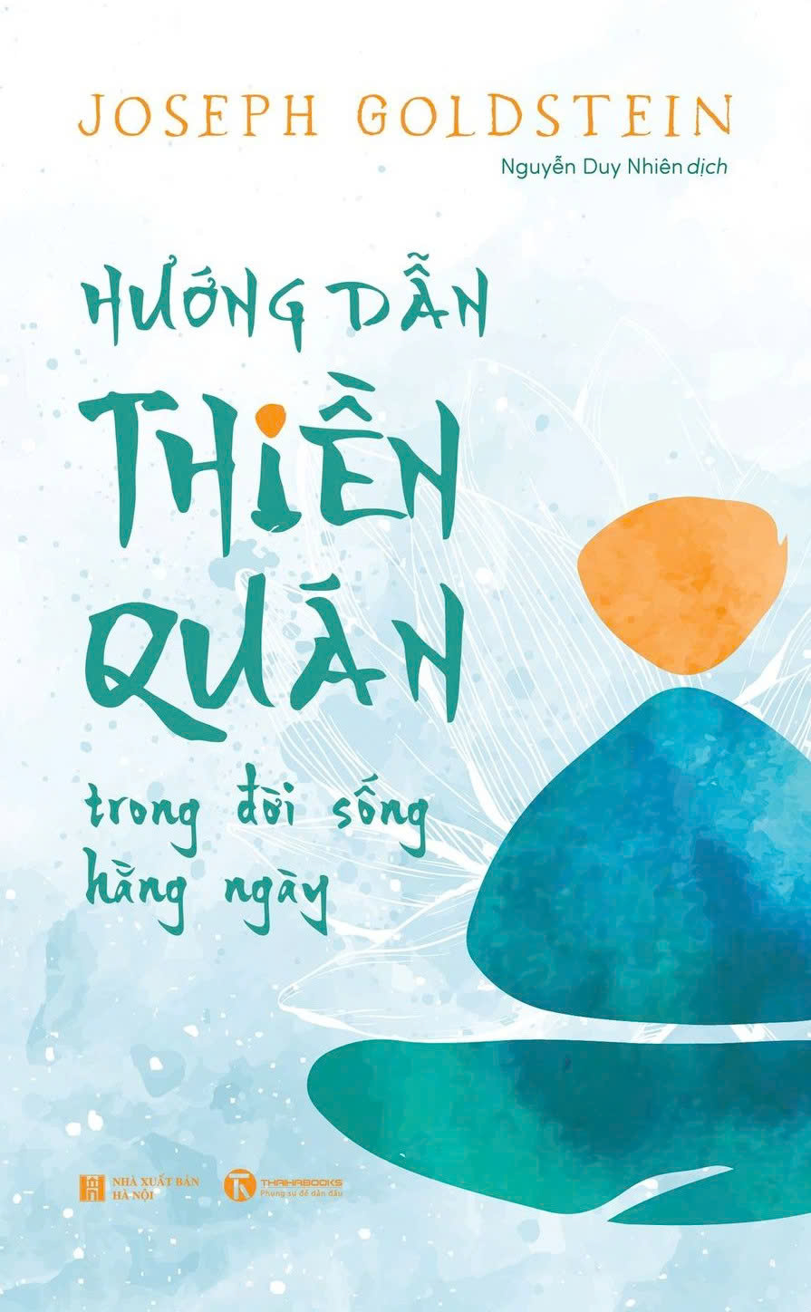 hướng dẫn thiền quán trong đời sống hằng ngày (tái bản 2024)