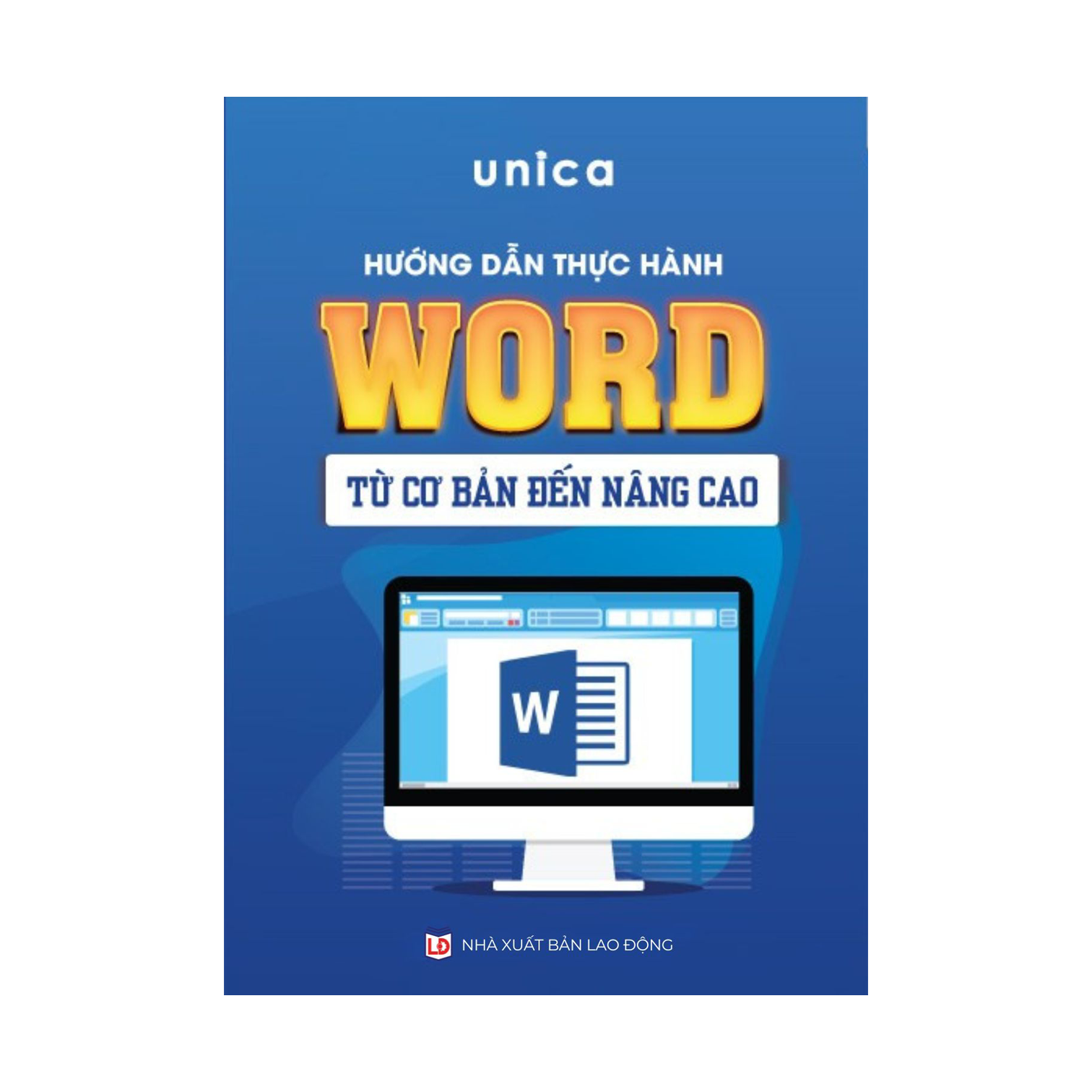Hướng Dẫn Thực Hành Word Từ Cơ Bản Đến Nâng Cao