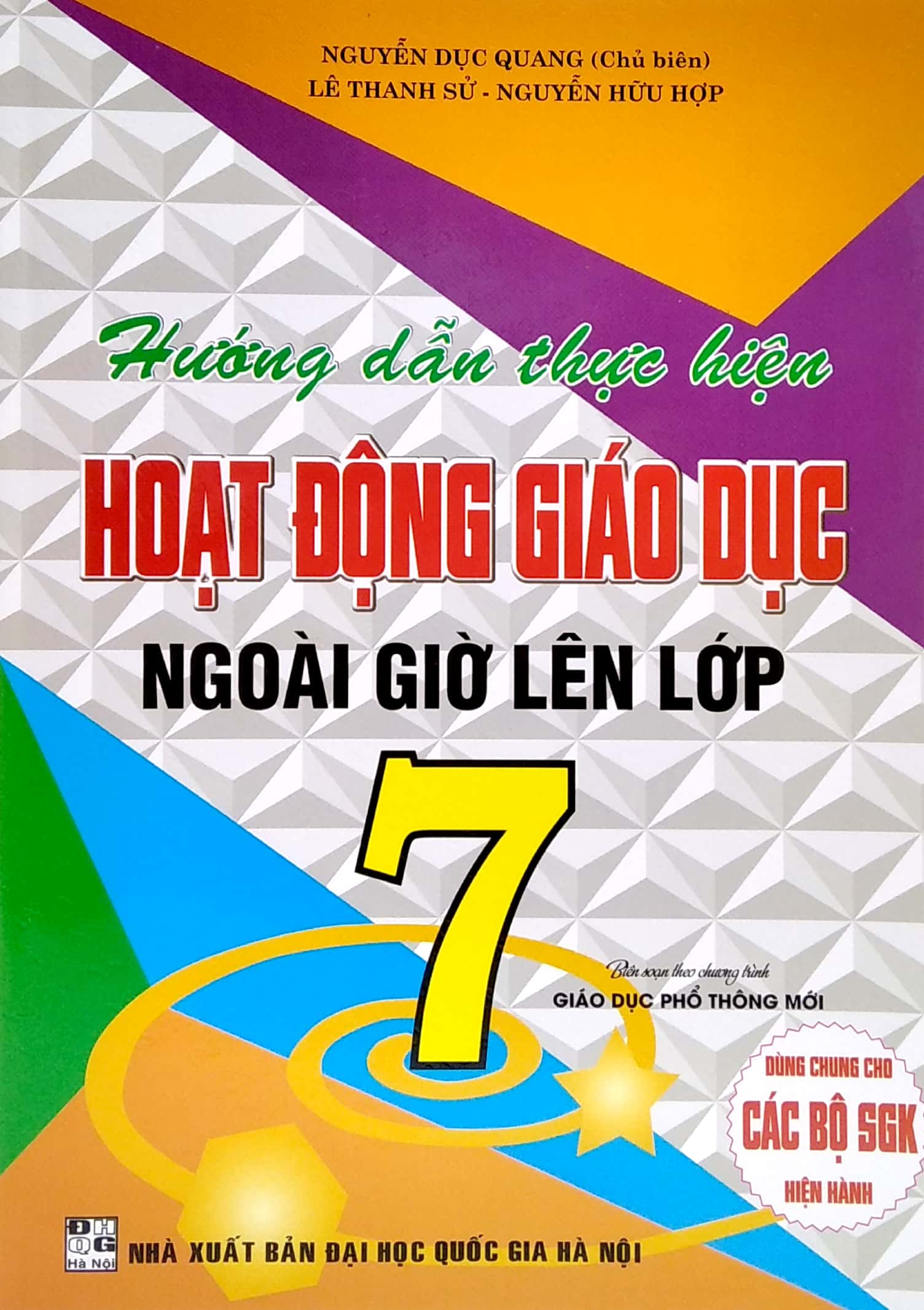 hướng dẫn thực hiện hoạt động giáo dục ngoài giờ lên lớp 7 (dùng chung cho các bộ sgk hiện hành)