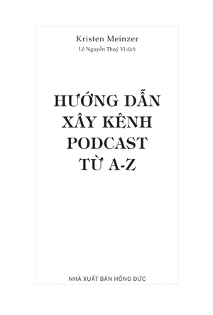 hướng dẫn xây kênh podcast từ a-z