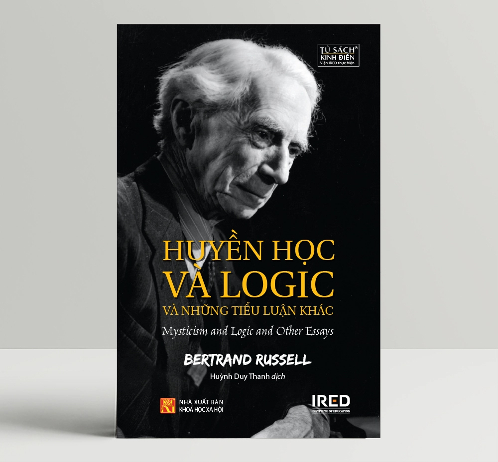 huyền học và logic và những tiểu luận khác - mysticism and logic and other essays