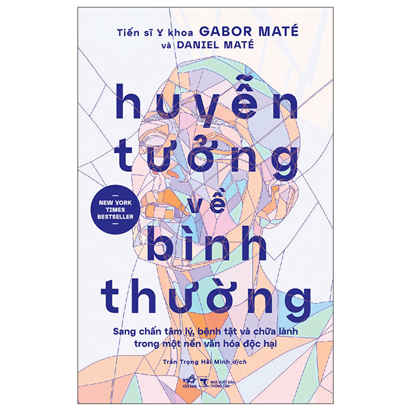 Huyen Tuong Ve Binh Thuong - Sang Chan Tam Ly, Benh Tat Va Chua Lanh Trong Mot Nen Van Hoa Doc Hai