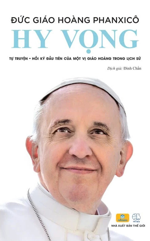 hy vọng - tự truyện-hồi ký đầu tiên của một vị giáo hoàng trong lịch sử - bìa cứng