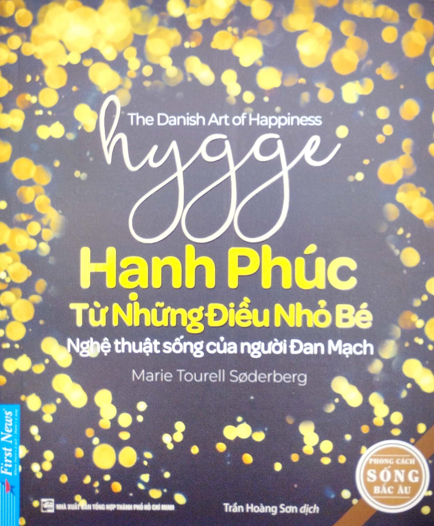hygge - hạnh phúc từ những điều nhỏ bé - nghệ thuật sống của người đan mạch (tái bản 2022)