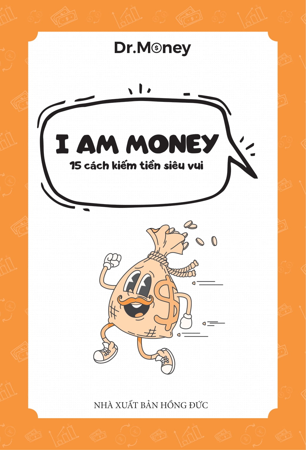 I Am Money - 15 Cach Kiem Tien Sieu Vui