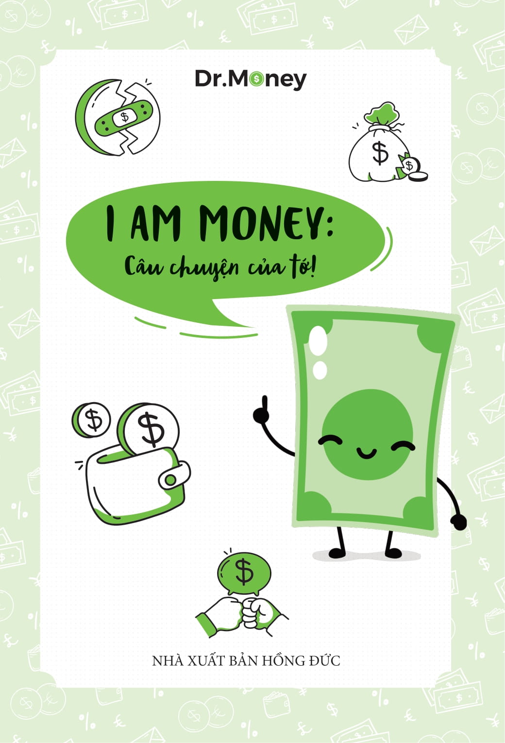 I Am Money - Cau Chuyen Cua To!