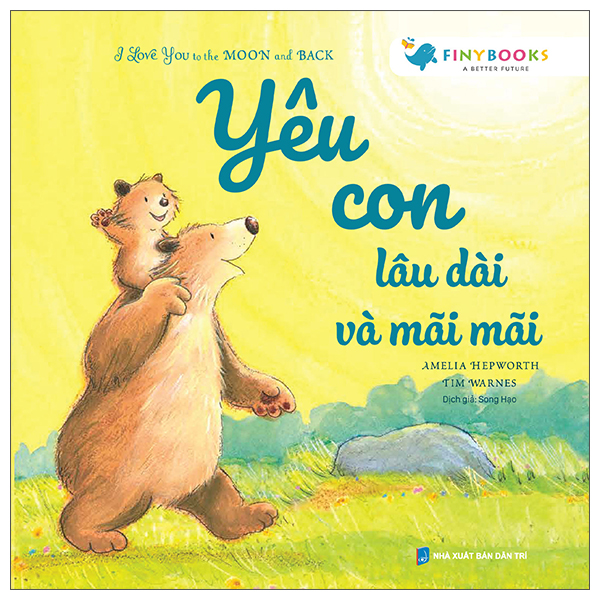 i love you to the moon and back - yêu con lâu dài và mãi mãi
