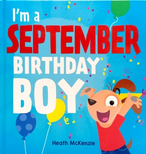 i'm a september birthday boy