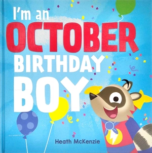 i'm an october birthday boy