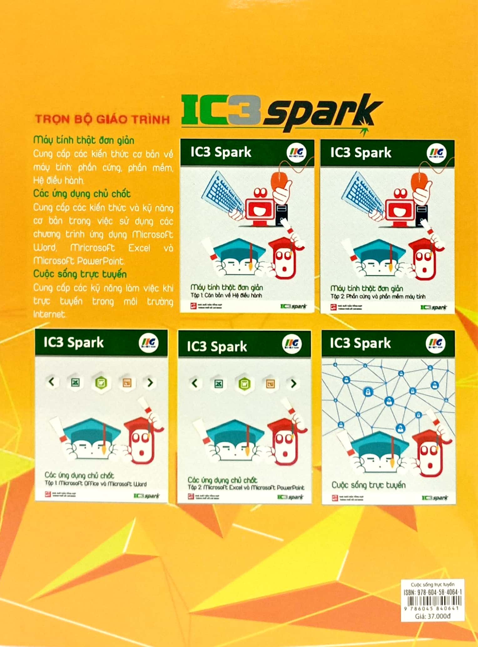 ic3 spark - cuộc sống trực tuyến (tái bản 2023)