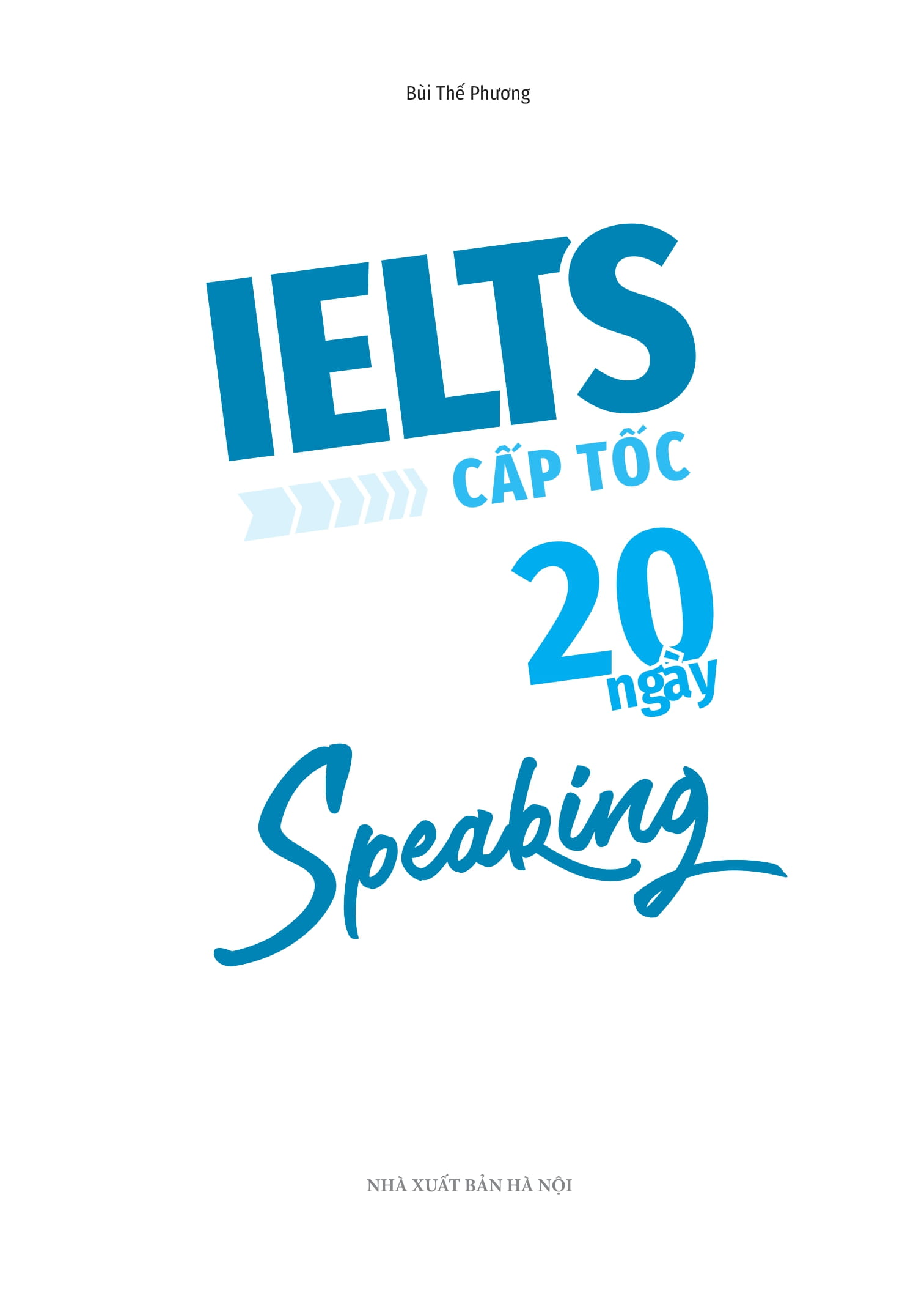 ielts cấp tốc - 20 ngày speaking