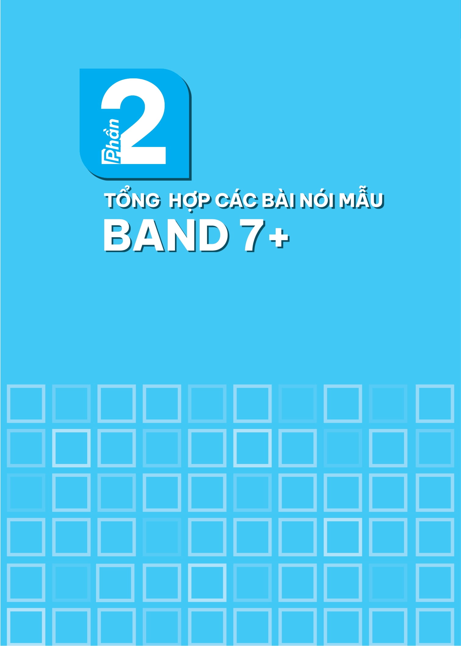 ielts sample speaking part 1-2-3 tuyển tập câu trả lời mẫu hay nhất