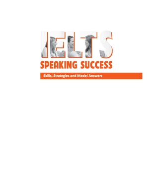 ielts speakingsuccess: skills strategies and model answers
