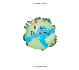 if i were the world