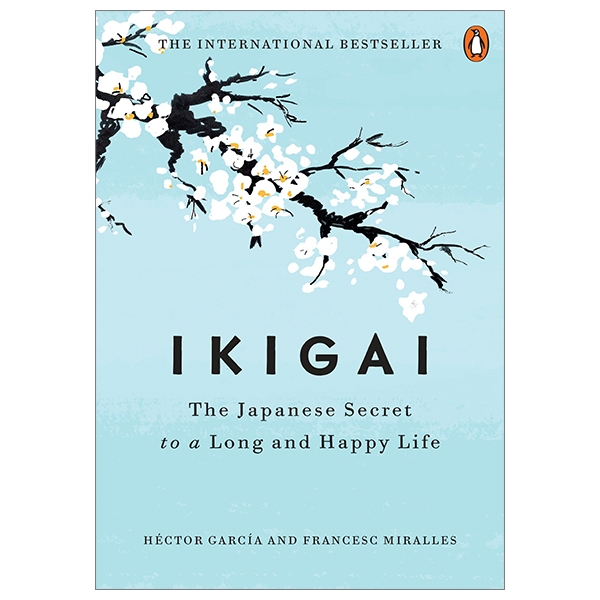 ikigai: the japanese secret to a long and happy life