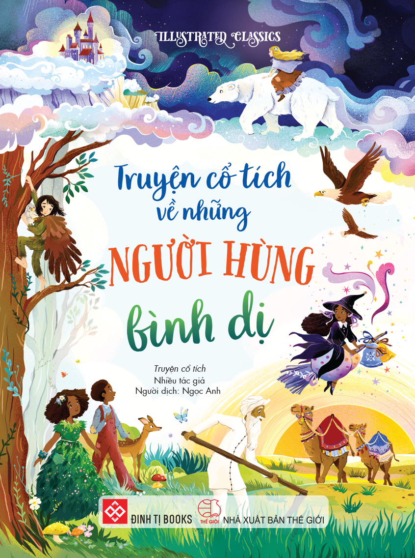 Illustrated Classics - Truyen Co Tich Ve Nhung Nguoi Hung Binh Di - Bia Cung