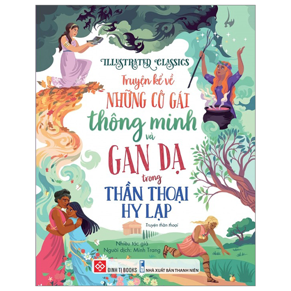 Illustrated Classics - Truyen Ke Ve Cac Dong Vat Dung Cam Va Thong Minh - Bia Cung