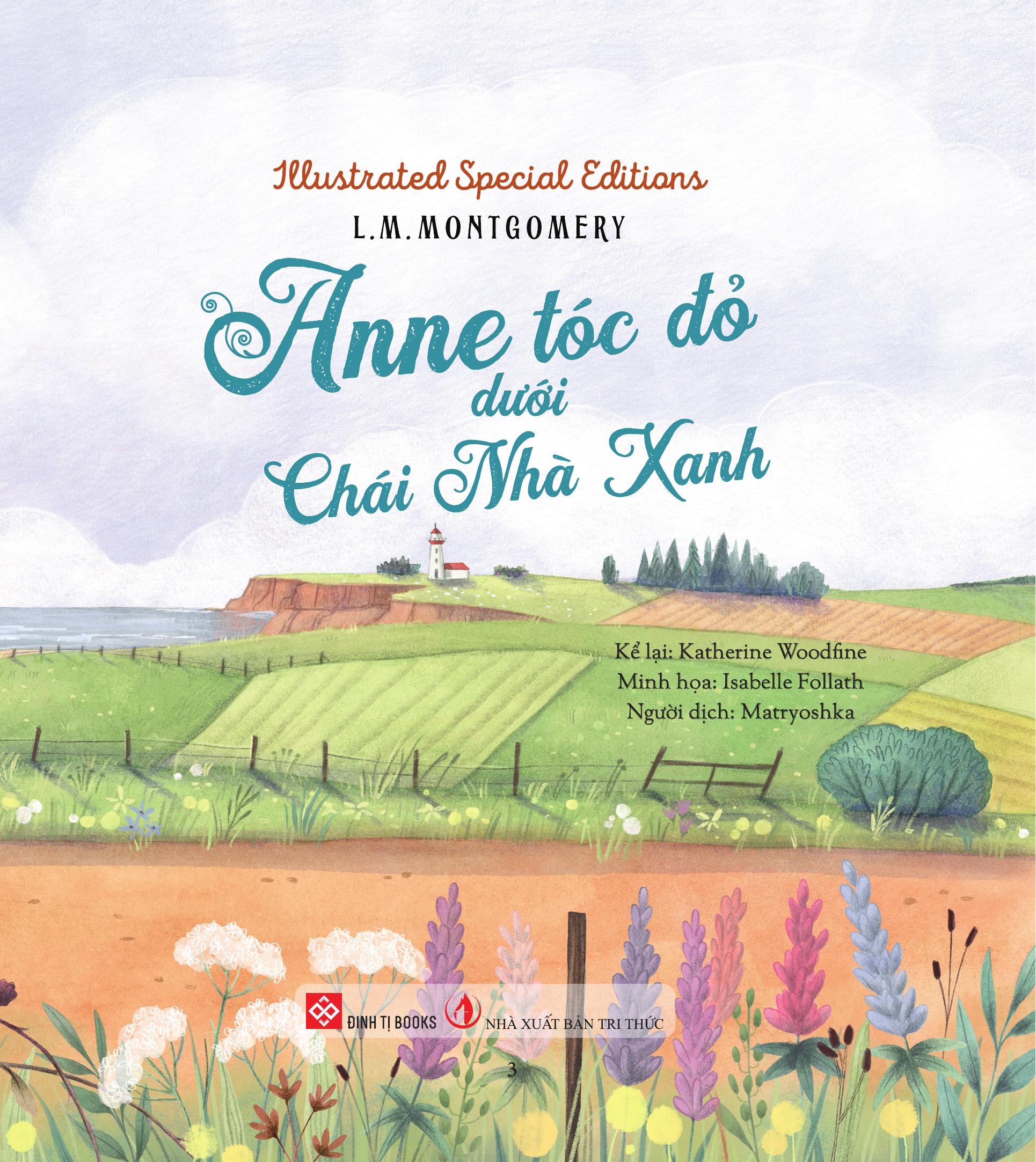 Illustrated Special Editions - Anne Tóc Đỏ Dưới Chái Nhà Xanh - Bìa Cứng