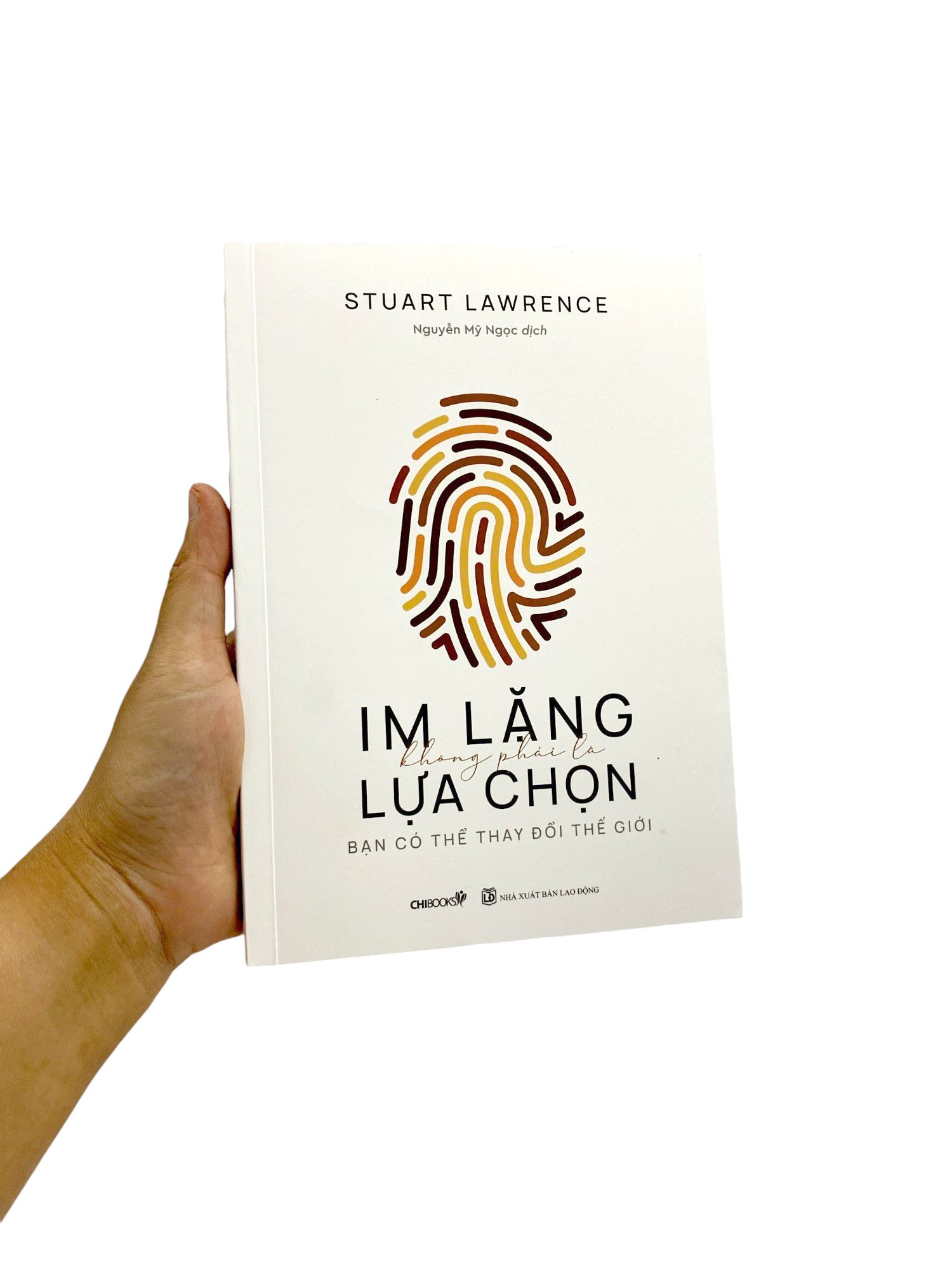 im lặng không phải là lựa chọn - bạn có thể thay đổi thế giới